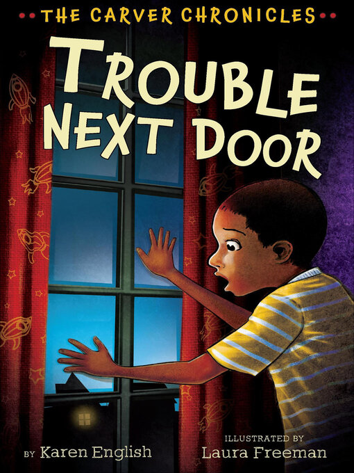 Title details for Trouble Next Door by Karen English - Available